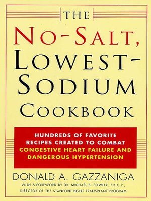 cover image of The No-Salt, Lowest-Sodium Cookbook